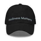 Holiness Matters - Christian Outreach Dad Hat TENWRA™