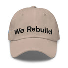 We Rebuild - Hurricane Helene Natural Disaster Relief Dad Hat TENWRA™