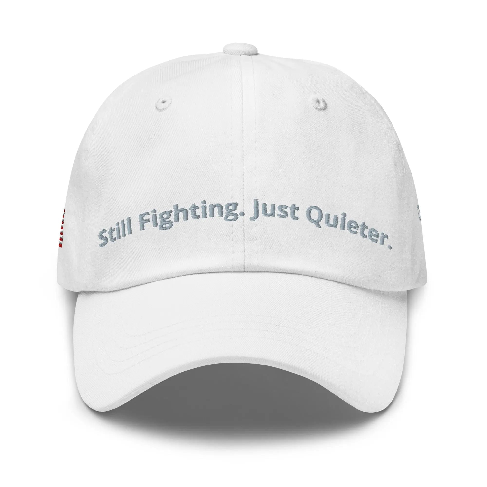 Still Fighting. Just Quieter. - Veterans Mental Health Awareness Dad Hat TENWRA™