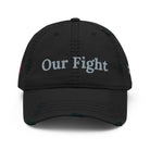 Our Fight - Breast Cancer Awareness Distressed Dad Hat TENWRA™