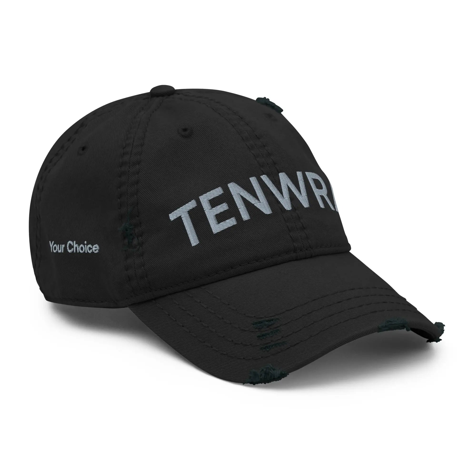Your Choice - TENWRA Distressed Dad Hat TENWRA™