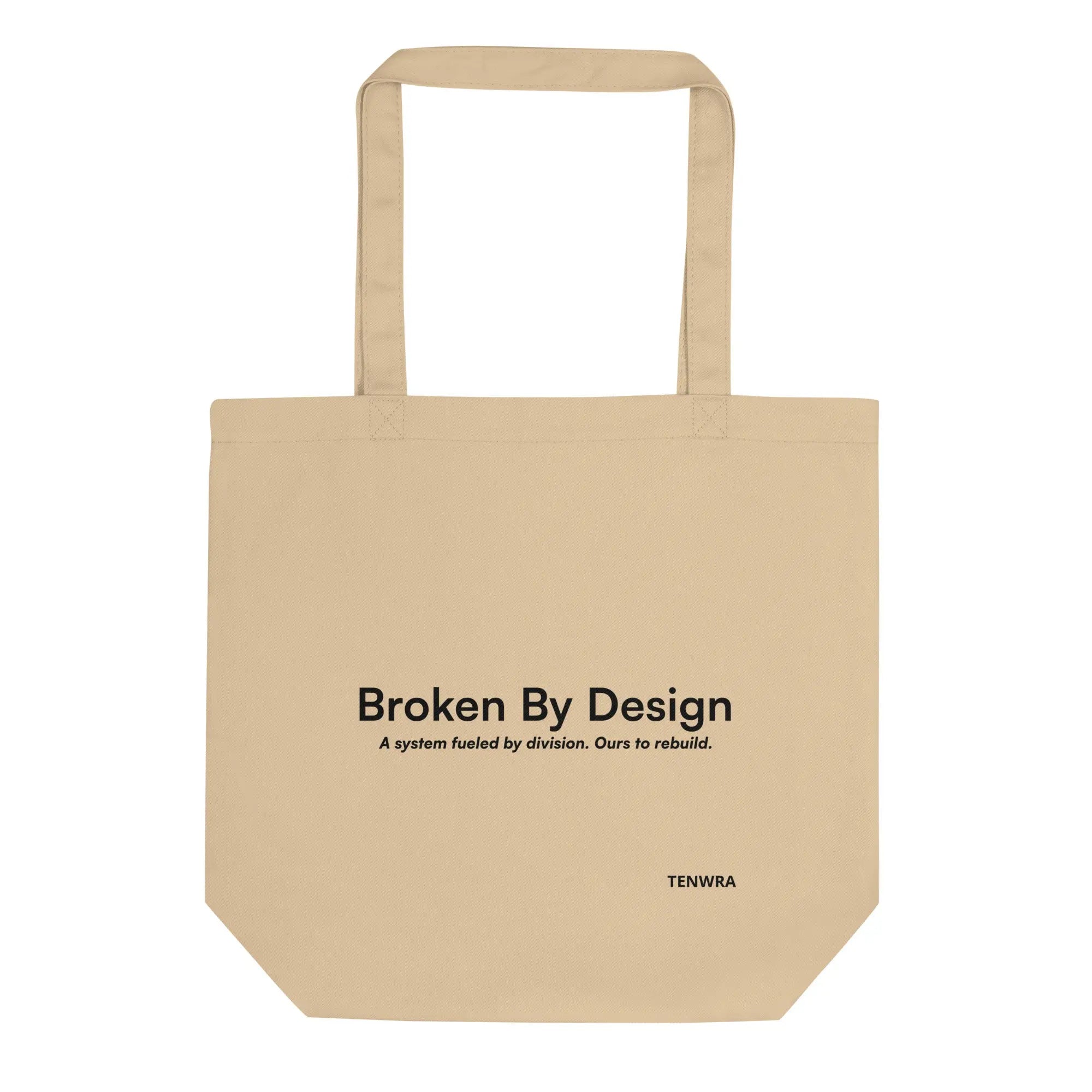 Broken By Design — Together Against Hate Eco-Friendly Reusable Bag TENWRA™