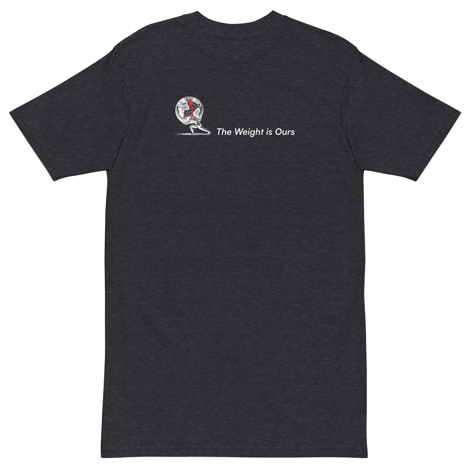 The Weight is Ours - TENWRA T-Shirt TENWRA™