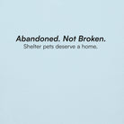 Abandoned. Not Broken. - Premium Animal Rescue & Adoption Awareness Hoodie TENWRA™