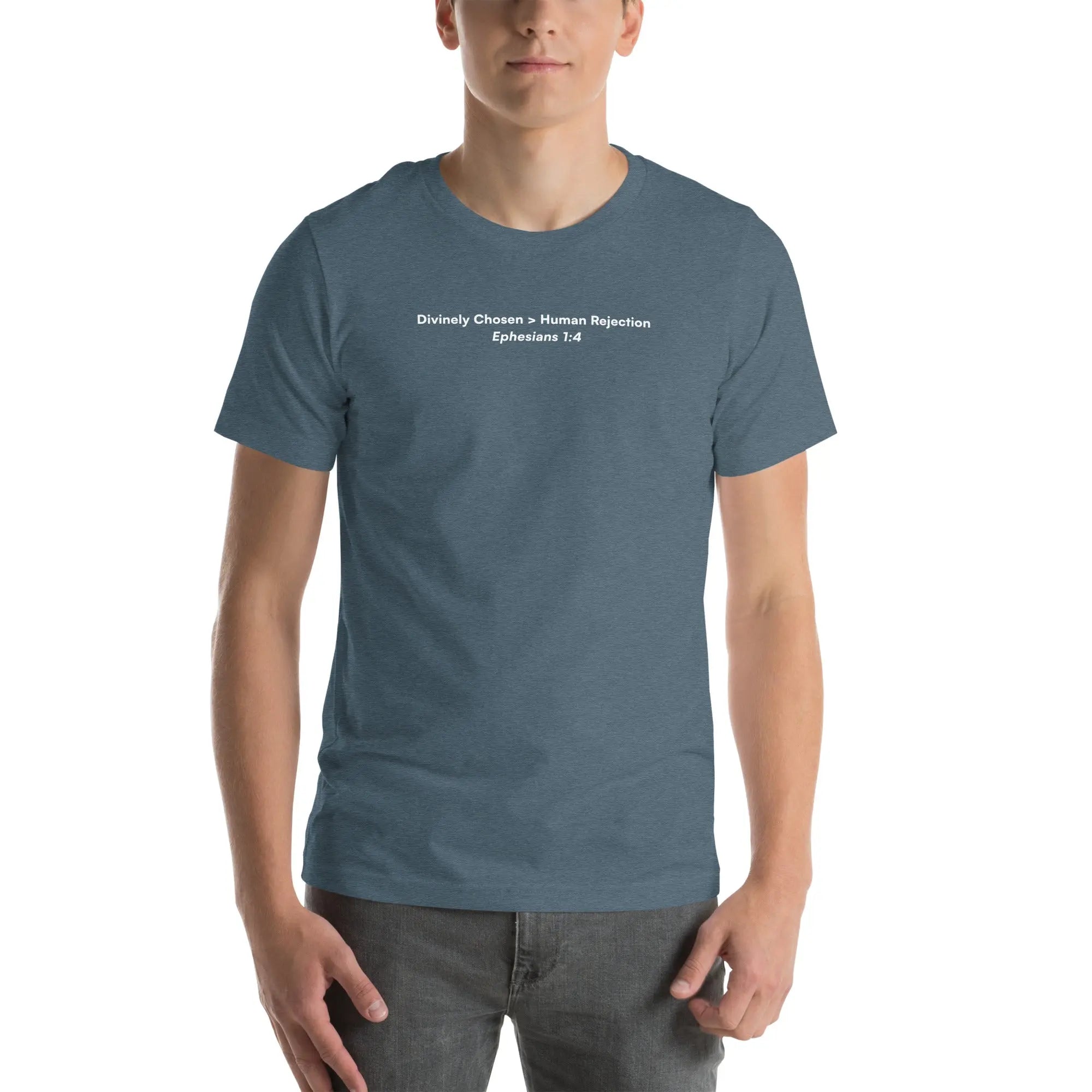 Divinely Chosen > Human Rejection - Christian Outreach T-Shirt TENWRA™