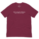 We're Losing Our Pollinators - Pollinator Protection T-Shirt TENWRA™