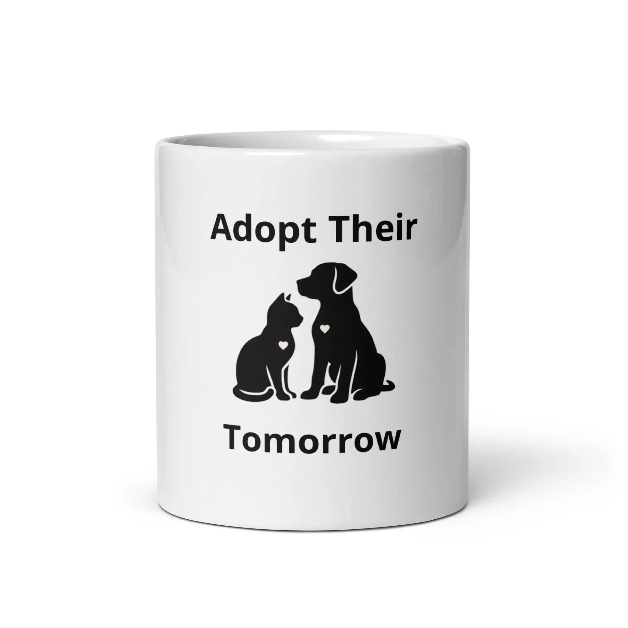Adopt Their Tomorrow -  Animal Rescue & Adoption Awareness Mug TENWRA™