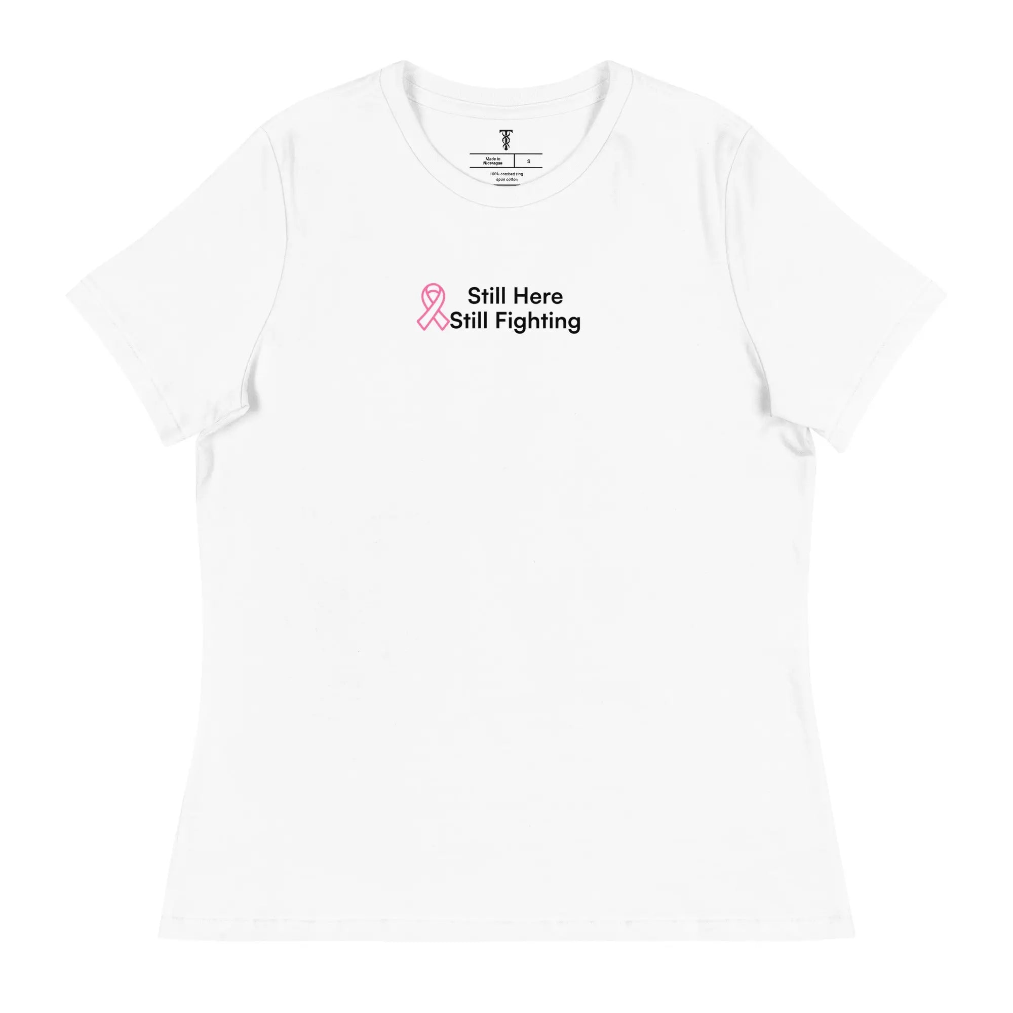 Still Here. Still Fighting. - Women’s Breast Cancer Awareness Relaxed T-Shirt TENWRA™